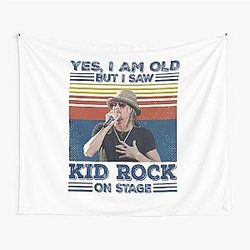 Retro I'm Old But I Saw Kid Rock On Stage Tapestry