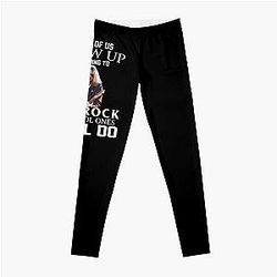 Some of us grew up listening to Kid Rock, cool people still do wear leggings.