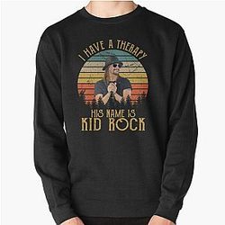 I Have A Therapy Hoodie Kid Rock Sweatshirt
