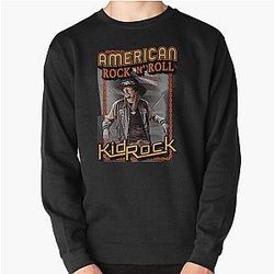 Birthday Gifts Kid Rock American Rocker Gift for You Pullover Sweatshirt