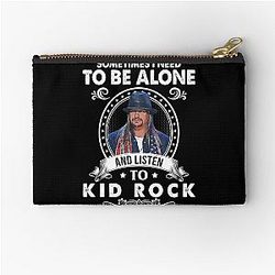 Sometimes I Need To Be Alone and Listen to Kid Rock Classic Pouch