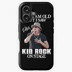 Yes I'm Old But I Saw Kid Rock On An iPhone Case
