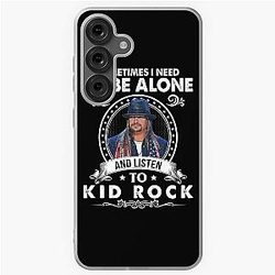 Sometimes I Need To Alone Listen To Kid Rock Samsung Galaxy Soft Case