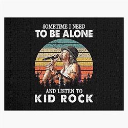 Sometimes I Need To Be Alone And Listen To Kid Rock Jigsaw Puzzle