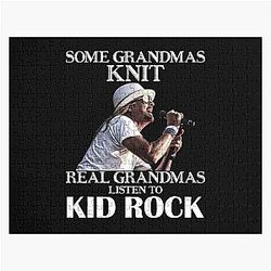 Some Grandmas Knit       
Real Grandmas Listen to Kid Rock Jigsaw Puzzle