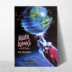 Killer Klowns from Outer Space The Best Cult Classic Killer Klowns From Outer Space Posters