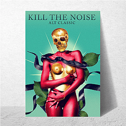 Kill The Noise The World Is A Beat Kill The Noise Posters