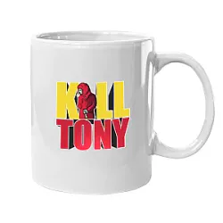 Tony Red PTTT1206  KILL TONY Mugs