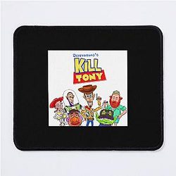 Deathsquad Presents Kill Tony Story  	 Mouse Pad