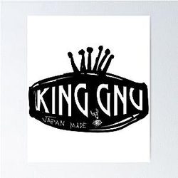 King Gnu Poster