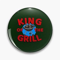 King of the Grill Pin
