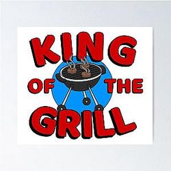 King of the Grill Poster