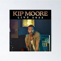 kip moore tour 2023 Poster