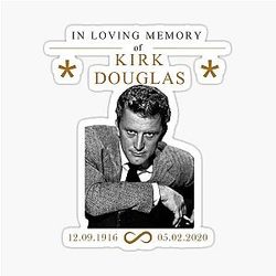 In Loving Memory of Kirk Douglas