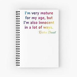 Kirsten Dunst: I'm very mature for my age but also innocent in many ways Spiral Notebook