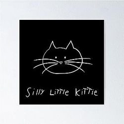 Silly Little Kittie Poster