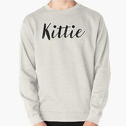 Kittie - Cute Girl Names For Wife Daughter Pullover Sweatshirt
