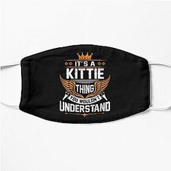 Kittie Name T Shirt - Kittie Things Name Gift Item Tee Flat Mask