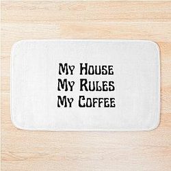 Knives out My house My coffee Bath Mat