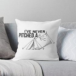 KNJ: I've Never Pitched A Tent Throw Pillow RB1509