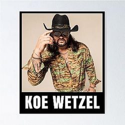 Koe Wetzel                        Poster