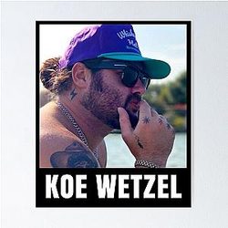 Funny Gifts For Koe Wetzel Gift For Fans Poster