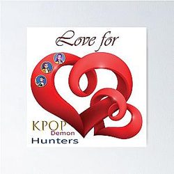 Love for Kpop Demon Hunters - Aesthetic Design Emotional Kpop Fanart Poster