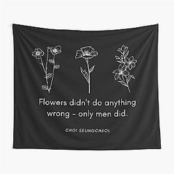 FLOWERS DIDN'T DO ANYTHING WRONG Seventeen Quote Kpop Tapestry