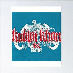 Kublai Khan TX Poster
