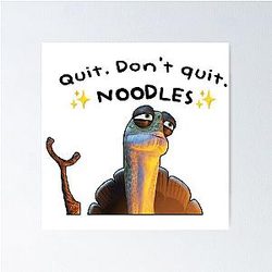 Kung Fu Panda Oogway quote Noodles Poster