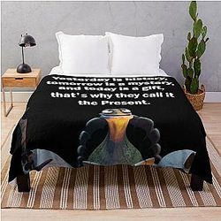 Kung Fu Panda Oogway quote Yesterday is history tomorrow is a mystery and today is a gift thats why they call it the present Throw Blanket