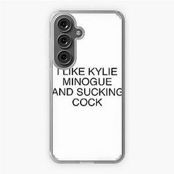 I Like Kylie Minogue And Sucking Cock Samsung Galaxy Soft Case