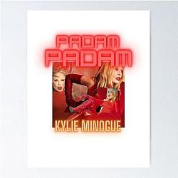 Padam Padam - Kylie Minogue Poster