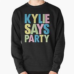 Kylie Minogue  Kylie Says Party Pullover Sweatshirt