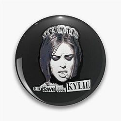 Kylie Minogue - God Save Queen Kylie Pin