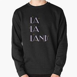 Funny La La Land Mens Favorite Pullover Sweatshirt