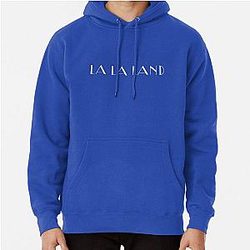 La La Land Pullover Hoodie