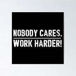 Lamar Jackson Nobody Cares Work Harder Poster