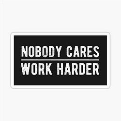 Nobody Cares Work Harder Lamar Jackson Ravens Sticker