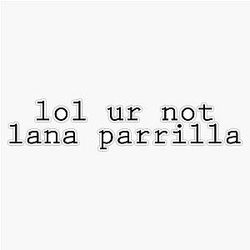 Lana Parrilla Sticker Vinyl Bumper Sticker 6 Mil Thick - Size 5