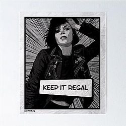Lana Parrilla Keep It Regal Poster