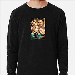 Last Christmas was released in 2019 Last Christmas Sweatshirts