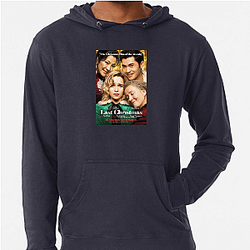 Last Christmas was released in 2019 Last Christmas Hoodies