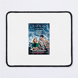 Last Christmas is a romantic comedy movie Last Christmas Mouse Pads