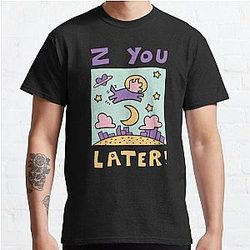 LaurenzSide Z You Later   Classic T-Shirt