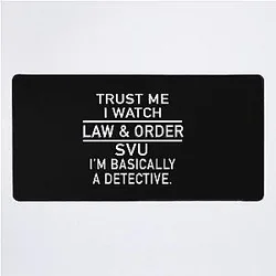 trust me I watch law and order SVU I am basically a detective law mom  Desk Mat