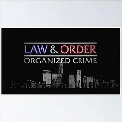 Law & Order Organized Crime Poster