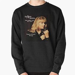 LeAnn Rimes inspirational songs Pullover Sweatshirt