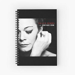 LeAnn Rimes What Have I Done Spiral Notebook