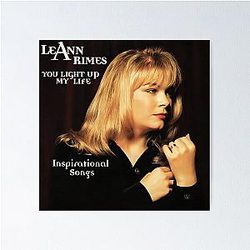 LeAnn Rimes, You Light Up My Life Inspirational Songs Poster